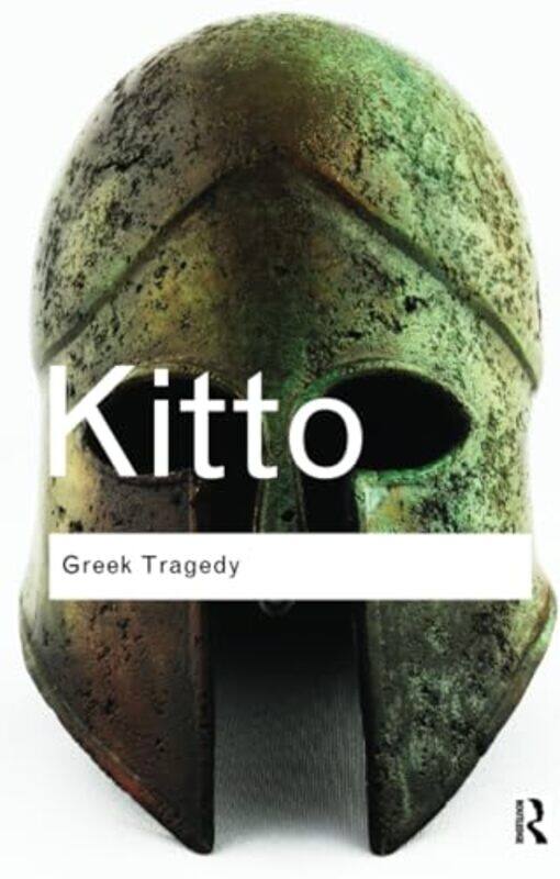 

Greek Tragedy by HDF Kitto-Paperback