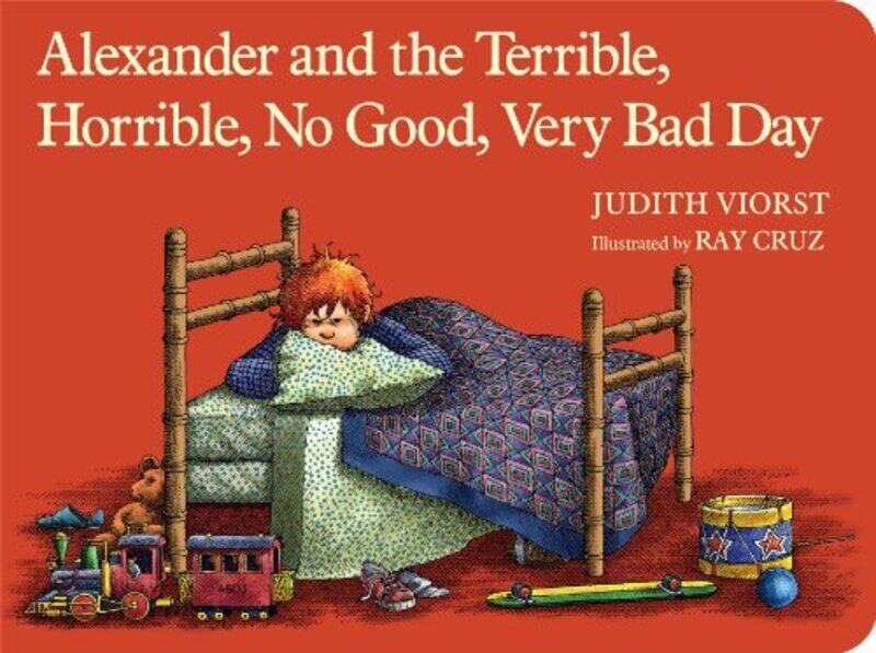 

Alexander And The Terrible Horrible No Good Very Bad Day By Viorst Judith - Cruz Ray - Paperback