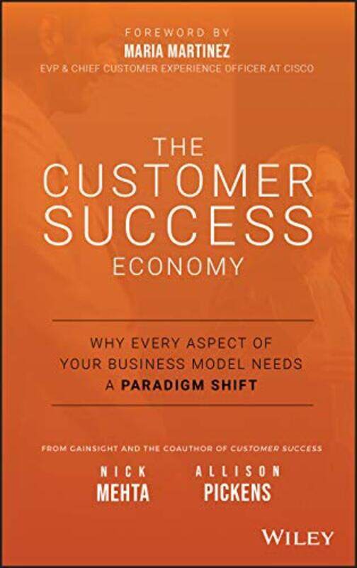 

The Customer Success Economy by Nick MehtaAllison Pickens-Hardcover