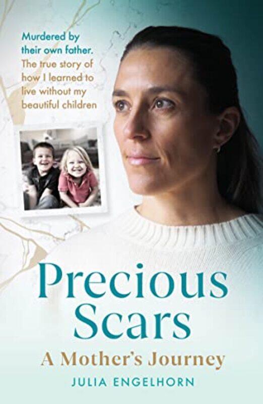 

Precious Scars by Julia EngelhornKaty Weitz-Paperback