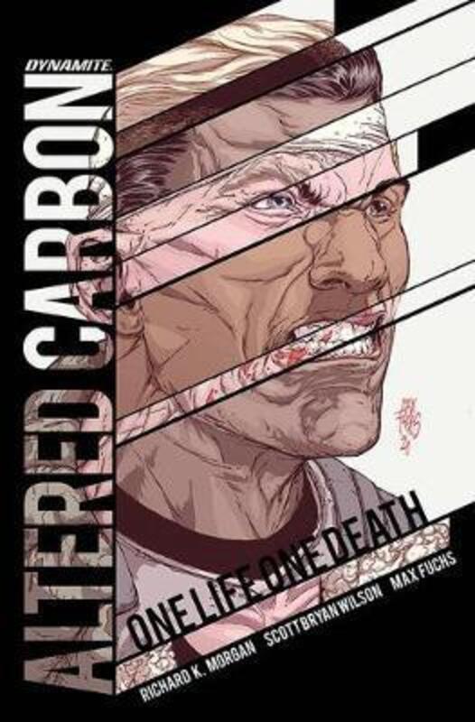 Altered Carbon: One Life, One Death,Hardcover,By :Richard K. Morgan
