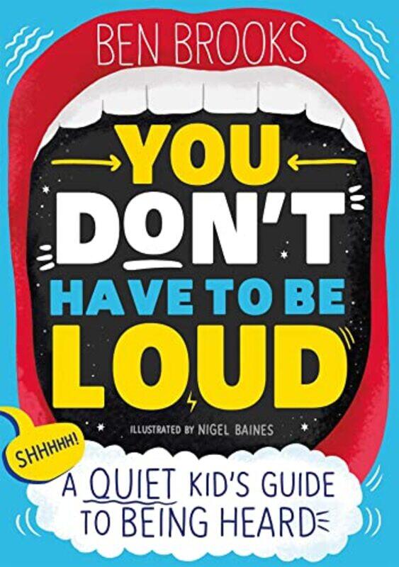 

You Dont Have to be Loud by Ben Brooks-Paperback