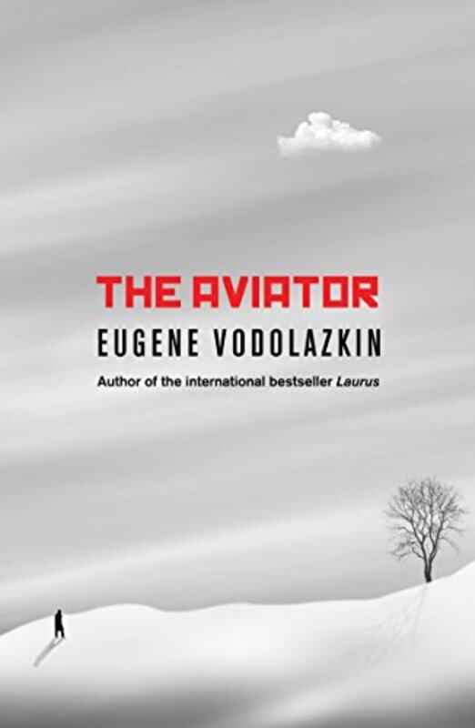 

The Aviator by Eugene VodolazkinLisa C Hayden-Paperback