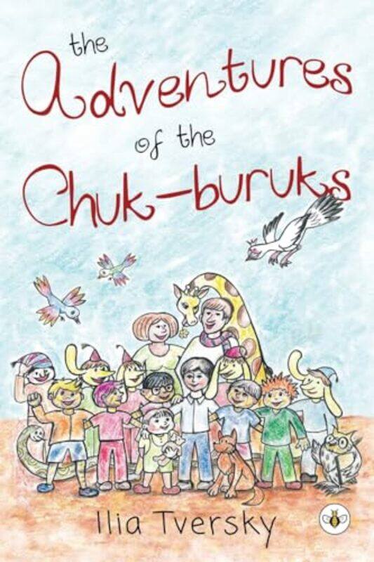 

The Adventures of the Chukburuks by Ilia Tversky-Paperback