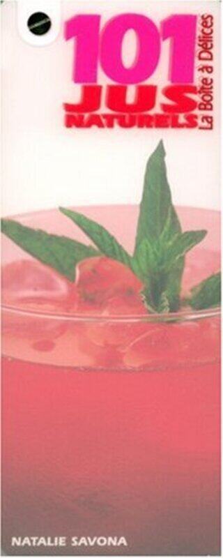 

101 jus naturels,Paperback,By:Natalie Savona