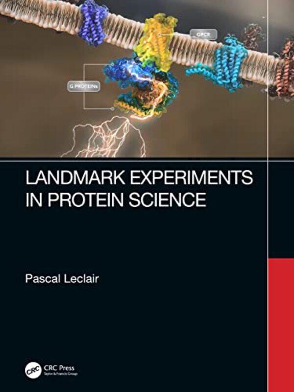 

Landmark Experiments in Protein Science by Lindy Author Smith-Paperback