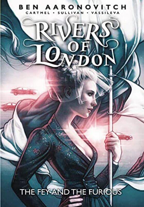 

Rivers of London The Fey and the Furious by Ben Aaronovitch-Paperback