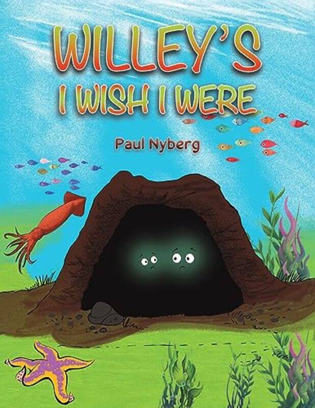 

Willeys I Wish I Were by Paul Nyberg-Paperback