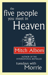 The Five People You Meet in Heaven, Paperback Book, By: Mitch Albom