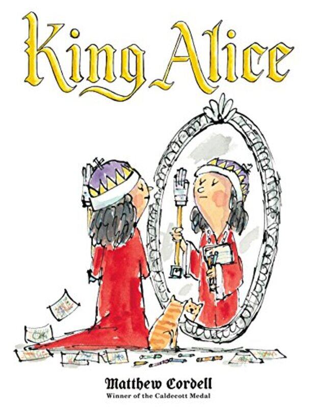 

King Alice by Matthew Cordell-Hardcover