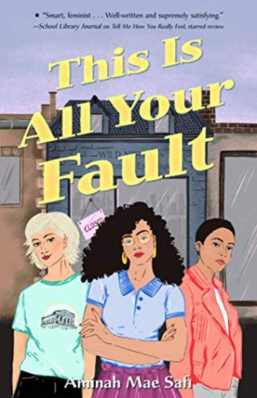 

This Is All Your Fault by Aminah Mae Safi-Paperback