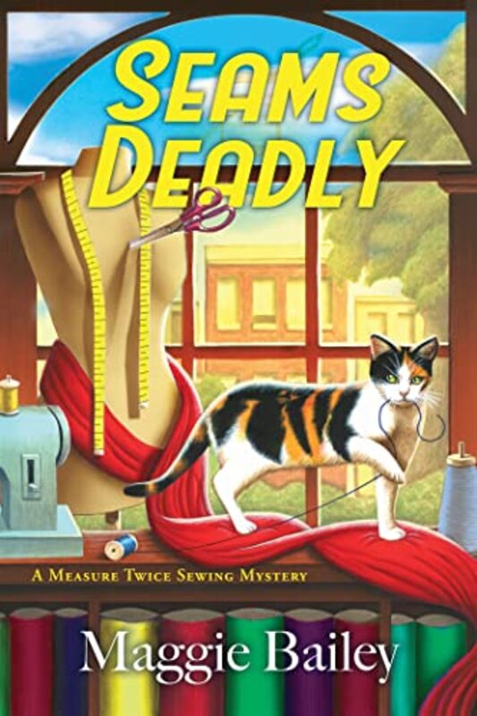 

Seams Deadly By Bailey Maggie - Paperback