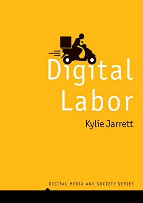 

Digital Labor by Kylie Jarrett-Paperback