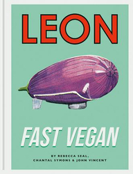 Leon Fast Vegan, Hardcover Book, By: John Vincent