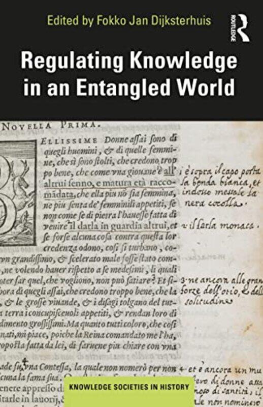 

Regulating Knowledge in an Entangled World by Andrew Stevens-Paperback