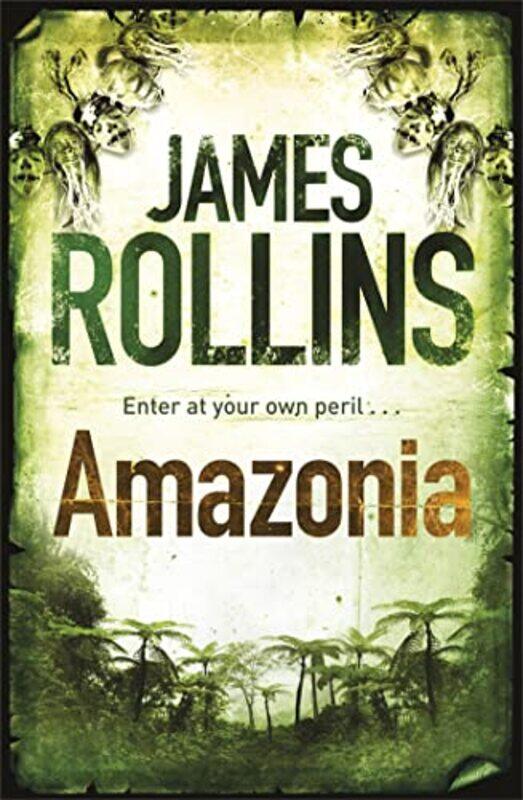 

Amazonia by James Rollins-Paperback