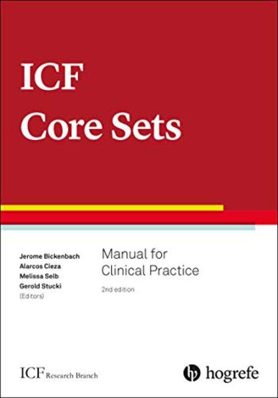 

ICF Core Sets by Melissa SelbJerome E BickenbachAlarcos CiezaGerold Stucki-Paperback