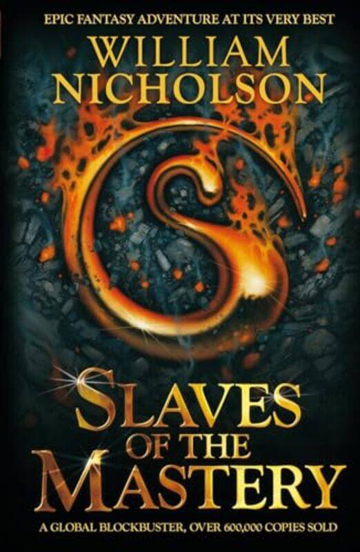 

Slaves of the Mastery by William Nicholson-Paperback