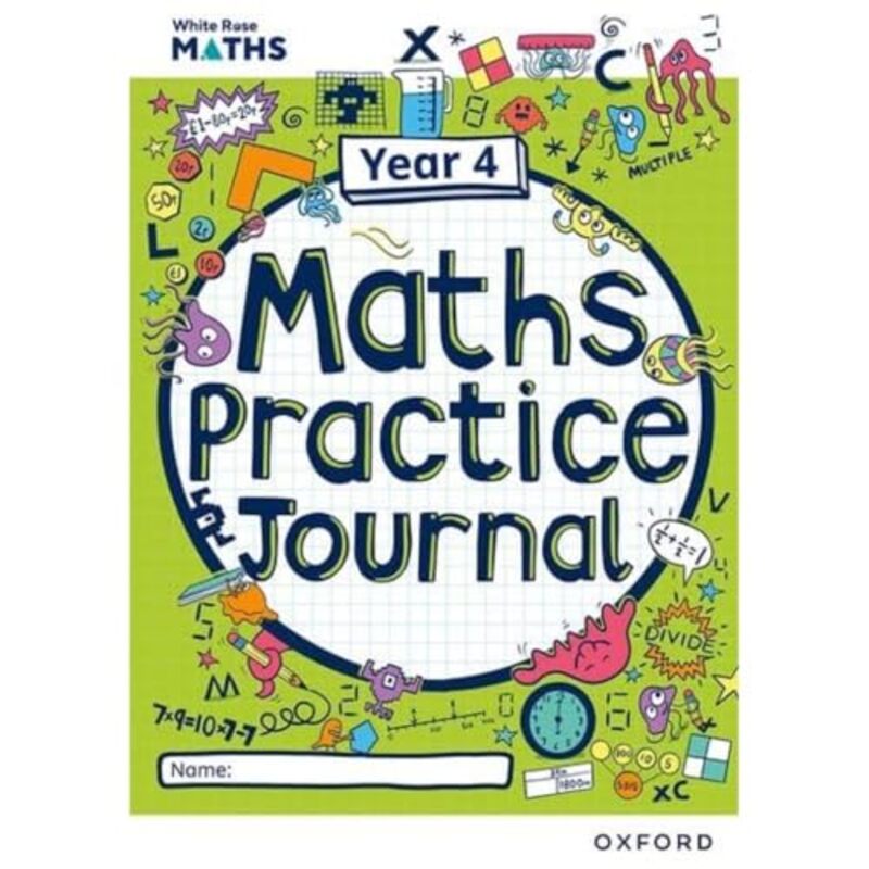 White Rose Maths Practice Journals Year 4 Workbook Single Copy by Mary-Kate Connolly-Paperback