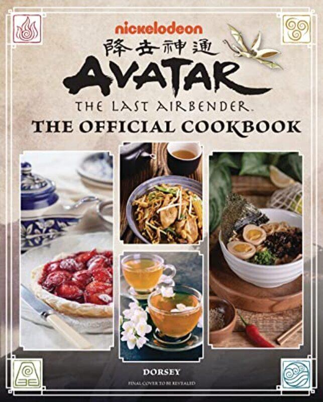 

Avatar: The Last Airbender Cookbook: Official Recipes From The Four Nations,Paperback,By:Jenny Dorsey