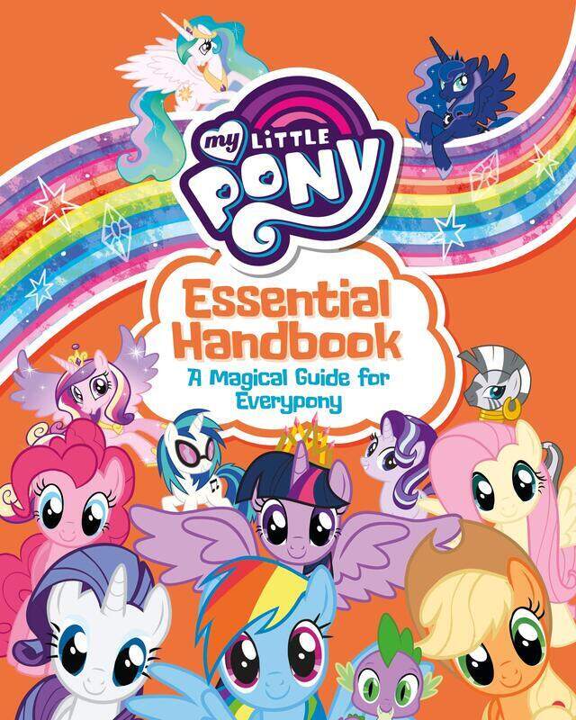 

My Little Pony: Essential Handbook: A Magical Guide for Everypony, Paperback Book, By: Egmont Publishing UK