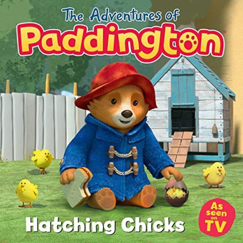 

Adventures of Paddington: Hatching Chicks,Paperback by