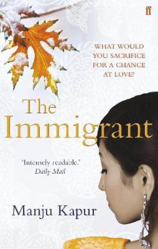 

The Immigrant.paperback,By :Manju Kapur
