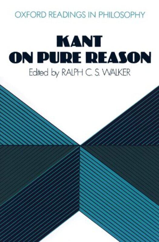 

Kant on Pure Reason by Ralph C S Walker-Paperback