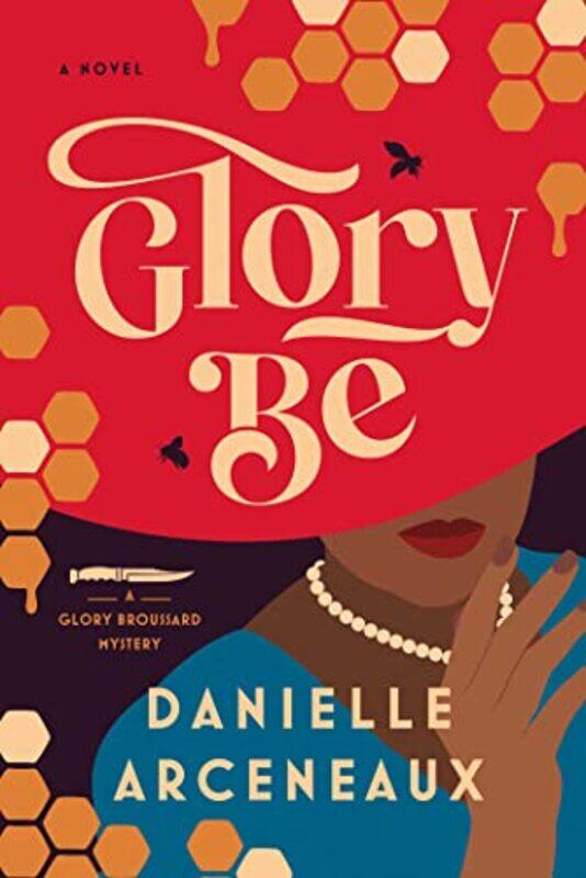 

Glory Be By Arceneaux Danielle - Hardcover