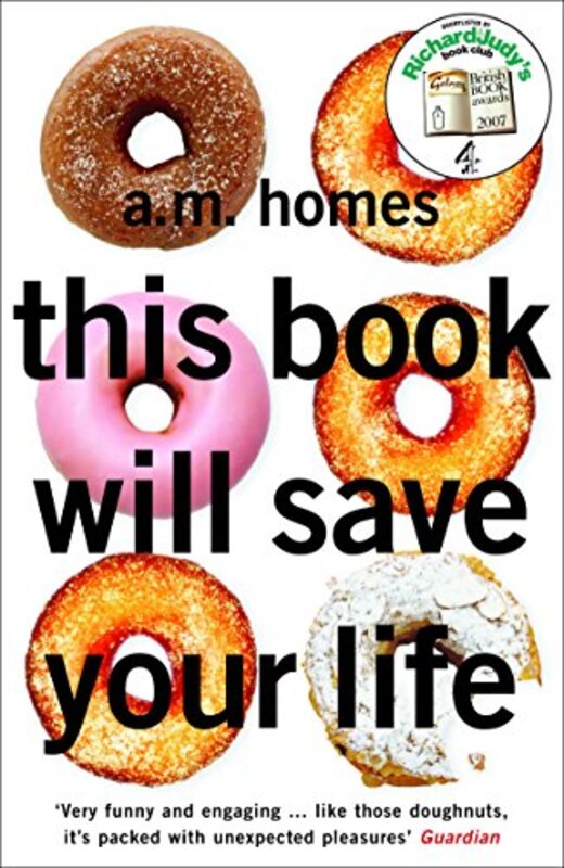 

This Book Will Save Your Life by AM Y Homes-Paperback