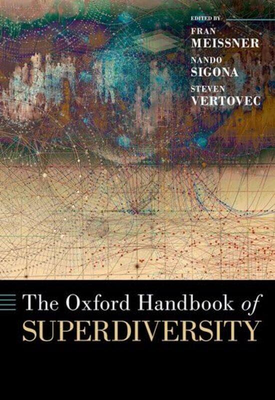 

The Oxford Handbook Of Superdiversity-Hardcover