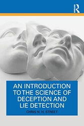 An Introduction to the Science of Deception and Lie Detection by Chris N H Street-Paperback