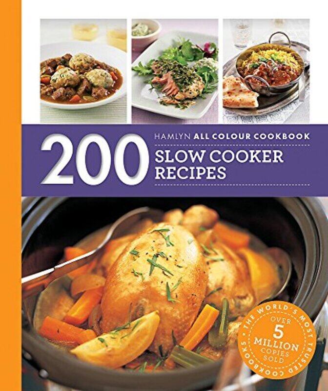 

200 Slow Cooker Recipes: Hamlyn All Colour Cookbook,Paperback by Sara Lewis