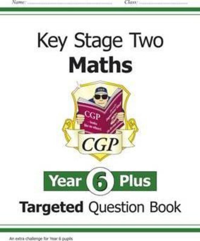 KS2 Maths Targeted Question Book: Challenging Maths - Year 6 Stretch
