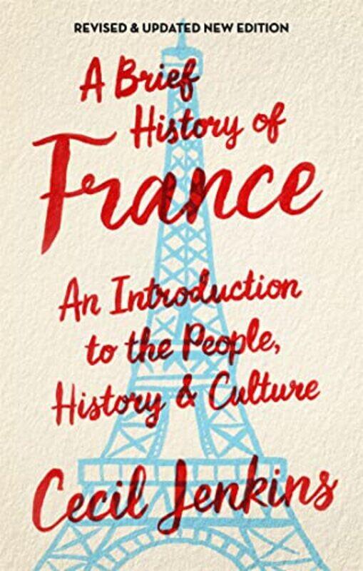 

A Brief History of France Revised and Updated by Cecil Jenkins-Paperback