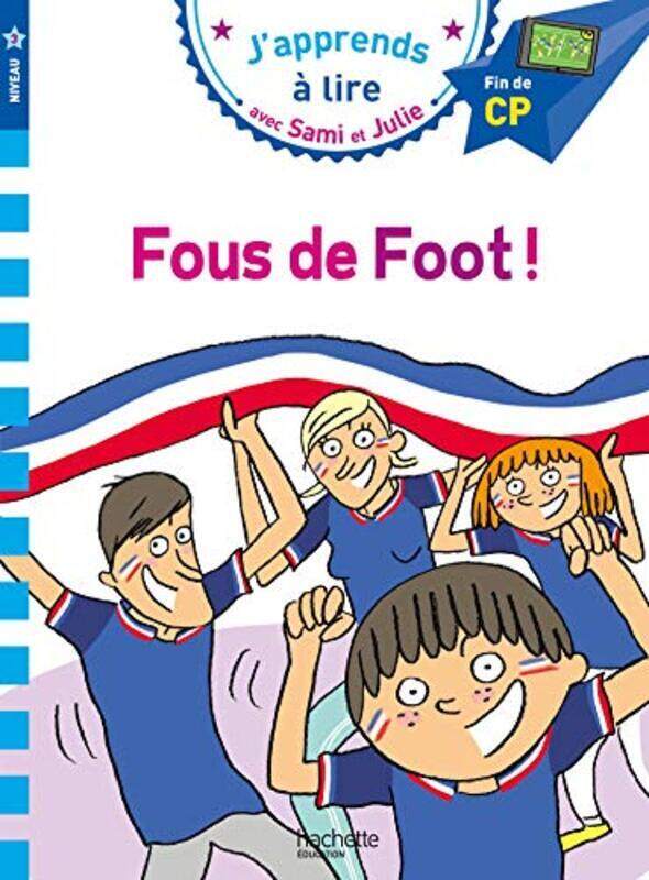 

Sami Et Julie Cp Niveau 3 Fous De Foot by LEBRUN AUDRAIN BONTE -Paperback