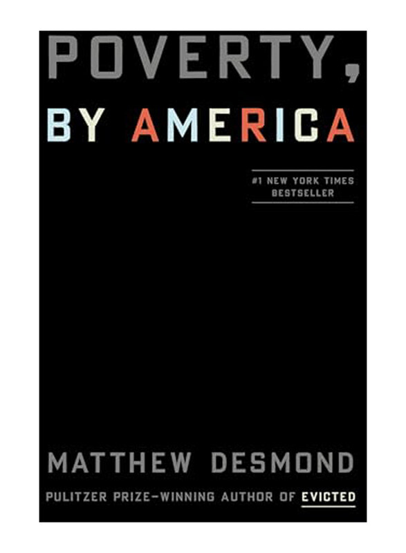 

Poverty By America, Hardcover Book, By: Matthew Desmond