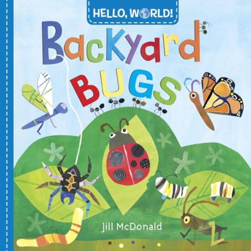 

Hello World Backyard Bugs Board By Mcdonald Jill - Hardcover