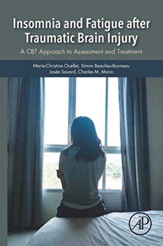 

Insomnia and Fatigue after Traumatic Brain Injury by Jenny BroomKatie Scott-Paperback