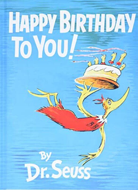 

Happy Birthday To You , Hardcover by Dr. Seuss