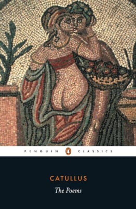 

The Poems by Catullus-Paperback