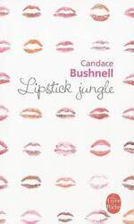 Lipstick Jungle.paperback,By :Bushnell-C