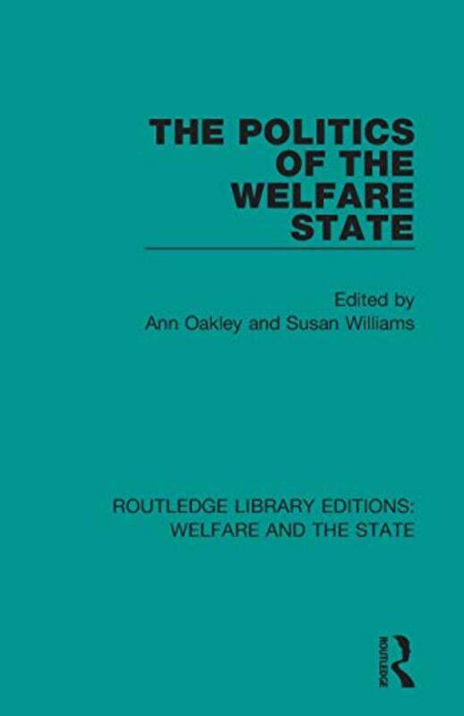 

The Politics of the Welfare State by David Walsh-Paperback