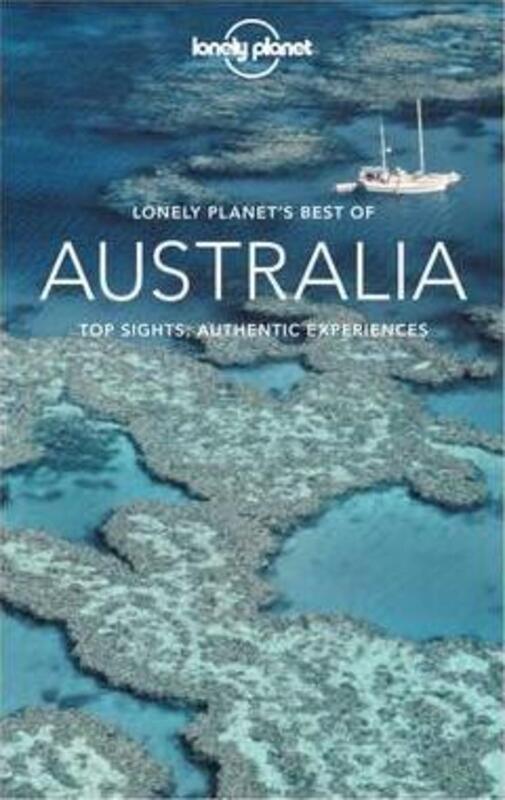 Lonely Planet Best of Australia (Travel Guide).paperback,By :Lonely Planet