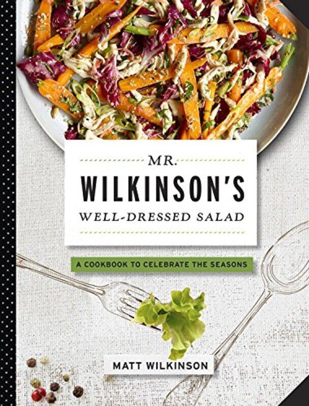 

Mr Wilkinsons Welldressed Salads by Wilkinson, Matt - Pinchuk, Stanislava - Hardcover