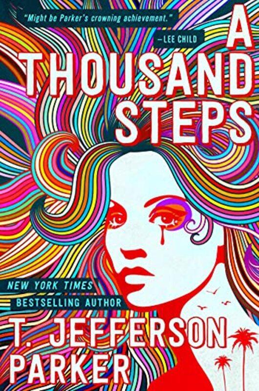 

A Thousand Steps by T Jefferson Parker-Hardcover