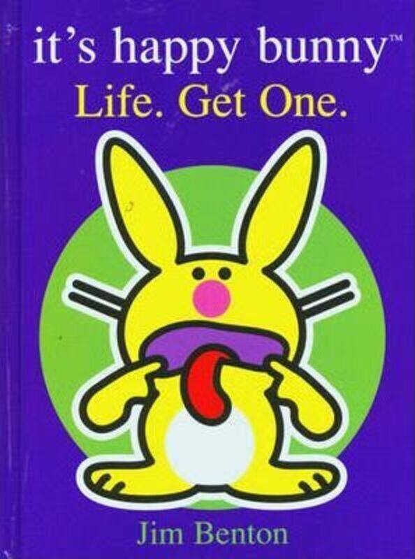 

It's Happy Bunny: Life, Get One.Hardcover,By :Jim Benton
