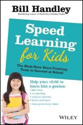 Speed Learning for Kids.paperback,By :Handley, Bill