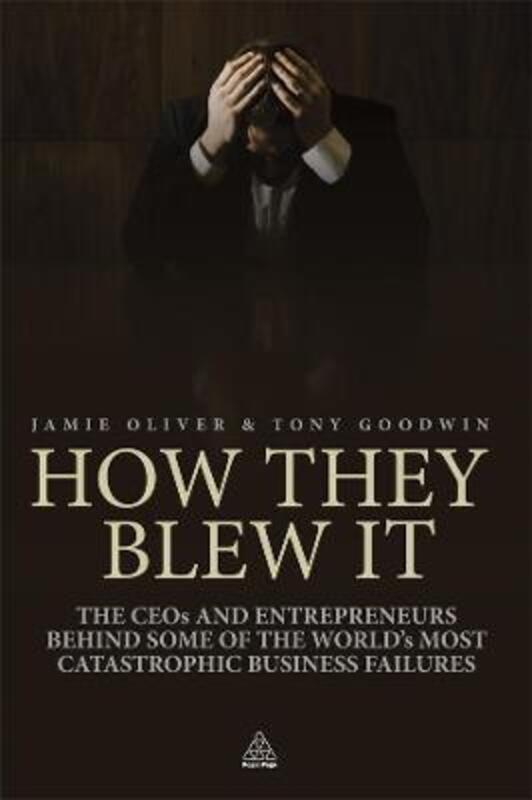 HOW THEY BLEW IT.paperback,By :JAMIE OLIVER