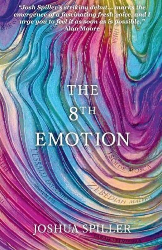 

The 8Th Emotion by Joshua Spiller-Paperback